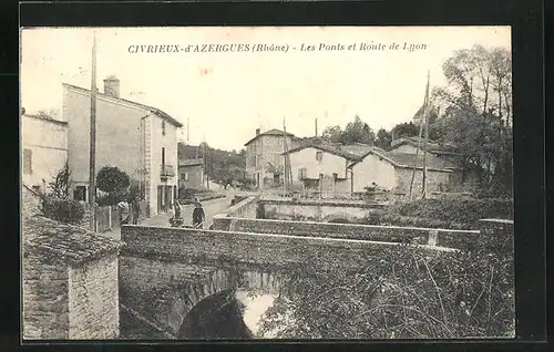 AK Civrieux-d`Aergues, Les Ponts et Route de Lyon