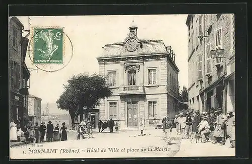 AK Mornant, Hôtel de Ville et place de la Mairie