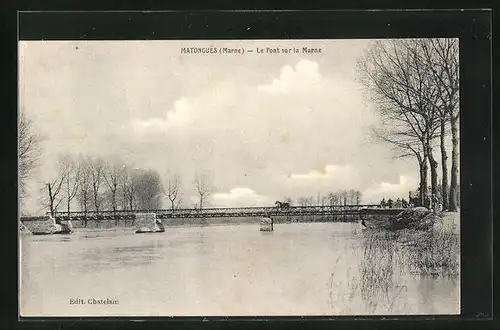 AK Matongues, Le Pont sur la Marne