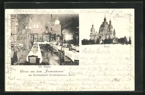 AK Berlin, Gasthaus Franciskaner am Stadtbahnhof Friedrichstrasse, Innenansicht, Dom