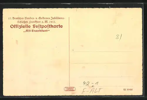Künstler-AK Alt-Frankfurt, 17. Deutsches Bundes- und Goldenes Jubiläums-Schiessen 1912, Ausführung der Hugo Haase AG