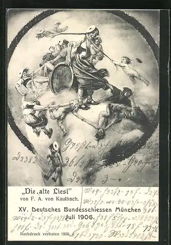 AK München, 15. Deutsches Bundesschiessen Juli 1906, Die Alte Liesl nach Kaulbach, Schützenverein