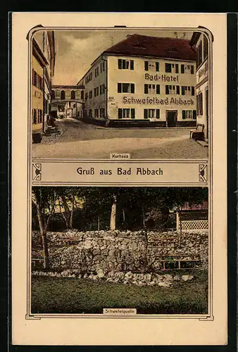 AK Bad Abbach, Kurhaus /Bad-Hotel, Schwefelquelle