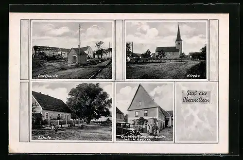 AK Obermöllern, Gasthaus zur guten Quelle, Dorfpartie, Kirche und Schule