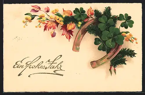 AK Hufeisen mit Tannenzweig und Kleeblättern verziert, Neujahrsgruss