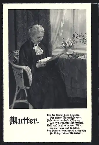 AK Alte Frau liest einen Brief, Mutter, Nur der Himmel kann belohnen was wahre Mutterliebe wert..., Muttertag