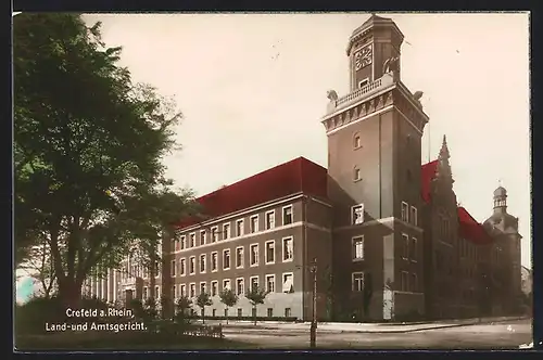 AK Crefeld a. Rhein, Das Land- und Amtsgericht