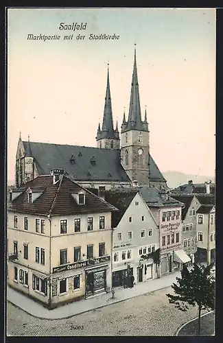 AK Saalfeld, Markt mit Conditorei und Blick zur Stadtkirche