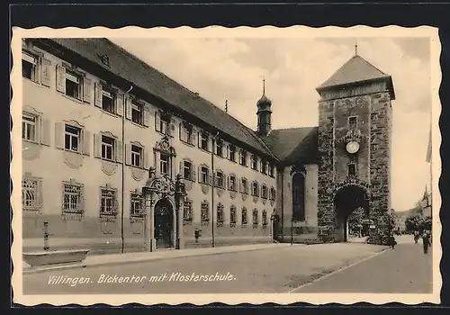 AK Villingen, Bickentor mit Klosterschule