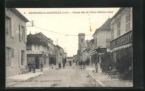 AK Brienne-le-Chateau, Grande Rue et l'École Militaire