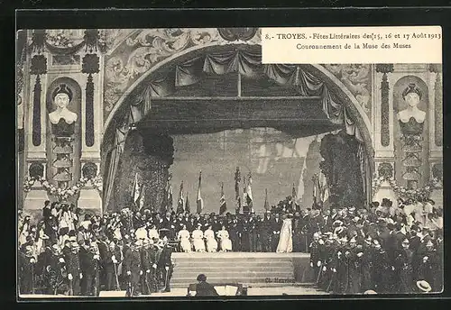 AK Troyes, Fêtes Littéraires 1913, Couronnement de la Muse des Muses