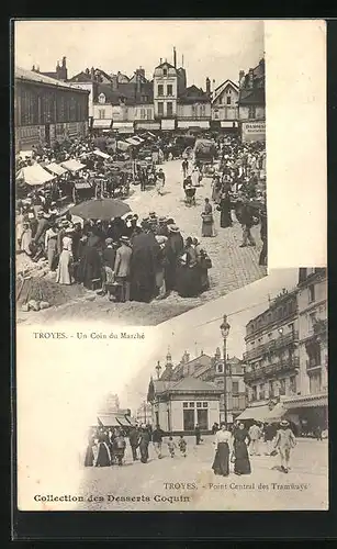 AK Troyes, Un Coin du Marché, Point Central des Tramways