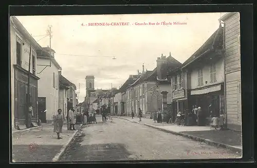 AK Brienne-le-Chateau, Grande-Rue de l`École Militaire