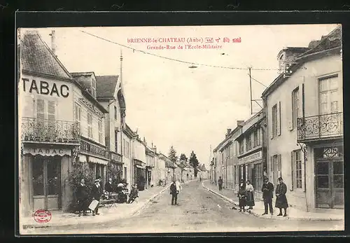 AK Brienne-le-Chateau, Grande-Rue de l`Ecole-Militaire