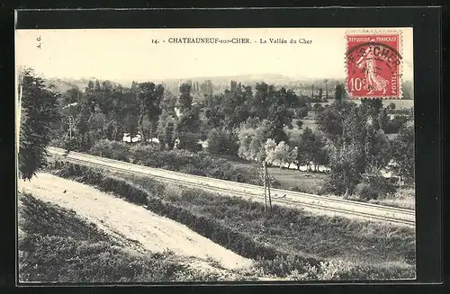 AK Chateauneuf-sur-Cher, La Vallée du Cher