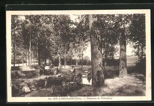 AK Les Aix d`Angillon, Fontaines de Valentigny