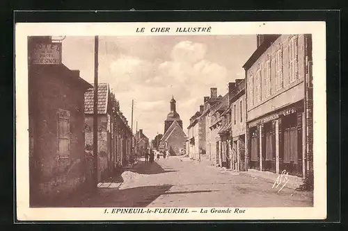 AK Epineuil-le-Fleuriel, La Grande Rue