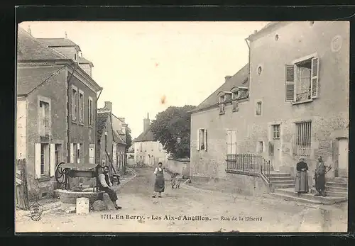 AK Les Aix-d'Angillon, Rue de la Liberté