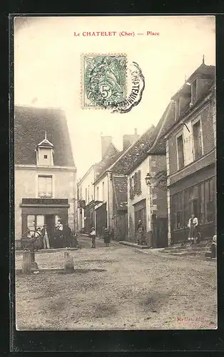 AK Le Chatelet, Menschen auf dem Marktplatz