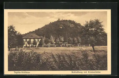 AK Teplitz Schönau / Teplice, Schlossberg mit Krainerhütte