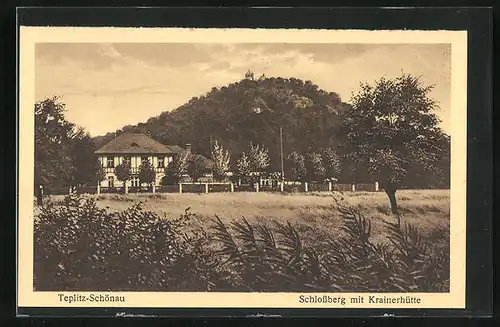 AK Teplitz Schönau / Teplice, Schlossberg und Krainerhütte