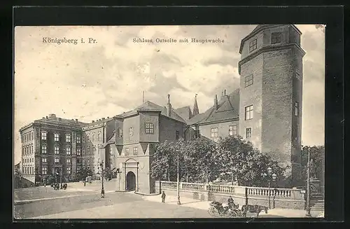 AK Königsberg, Schloss, Ostseite mit Hauptwache