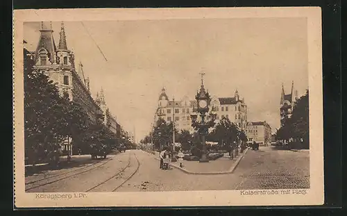 AK Königsberg, Kaiserstrasse mit Platz
