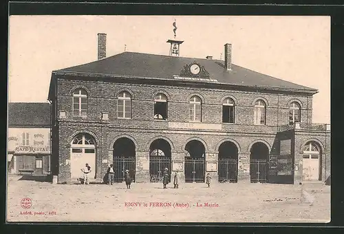 AK Rigny-le-Ferron, La Mairie