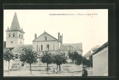 AK Loches-sur-Ource, L`Eglise et l`Hôtel de Ville