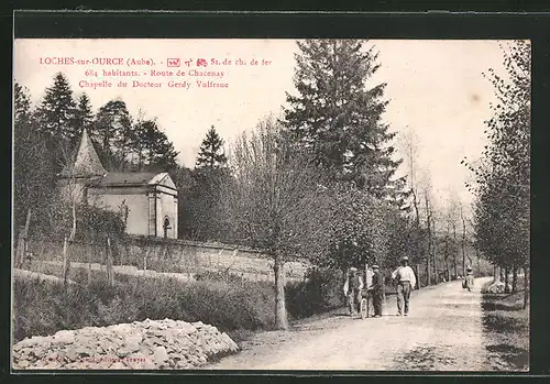AK Loches-sur-Ource, Route de Chacenay, Chapelle du Docteur Gery Vulfranc