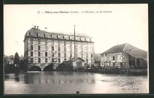 AK Méry-sur-Seine, Le Moulin, vu de derriére