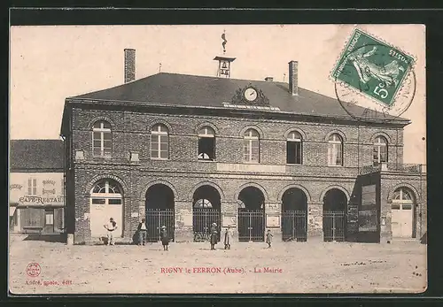 AK Rigny-le-Ferron, La Mairie