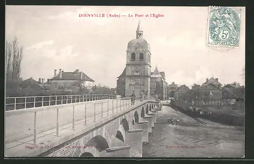 AK Dienville, le Pont et l'Eglise