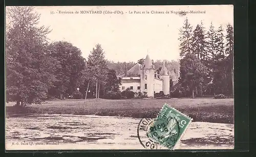 AK Nogens-les-Montbard, Le Parc et le Chateau