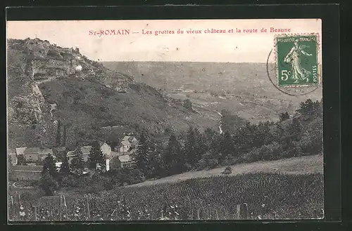 AK Saint-Romain, les grottes du vieux chateau et la route de Beaune