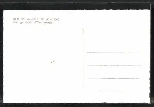 AK Bligny-sur-Ouche, Vue générale d`Oucherotte