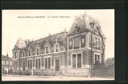 AK Chalons-sur-Marne, La Caisse d`Epargne