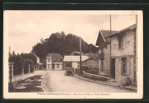 AK Vienne-le-Château, Rue de la Croix et Place Humblet