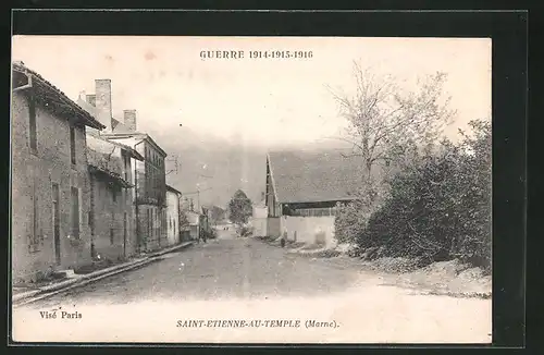 AK Saint-Étienne-Au-Temple, Guerre 1914-16, Strassenpartie