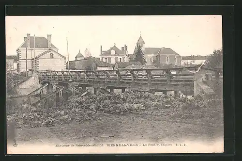 AK Vienne-la-Ville, Le Pont et l`Eglise