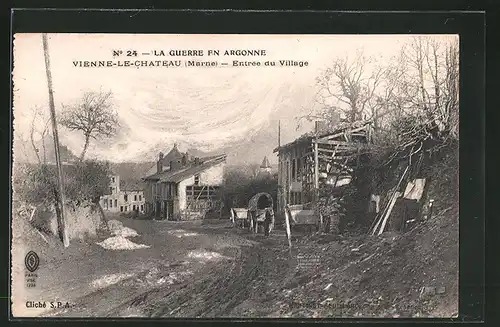 AK Vienne-le-Château, La Guerre en Argonne, Entrée du Village
