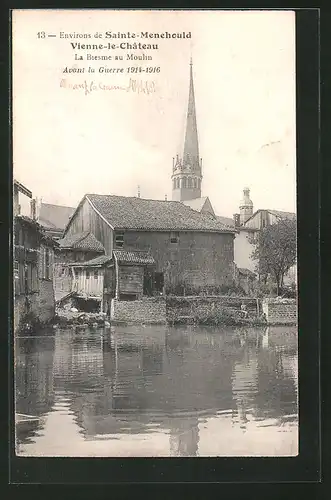 AK Vienne-le-Château, La Biesme au Moulin