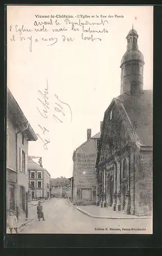 AK Vienne-le-Château, L`Eglise et la Rue des Ponts