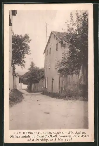 AK Dardillyle-Bas, Maison natale du Saint J.-M.-B. Vianney, curé d`Ars