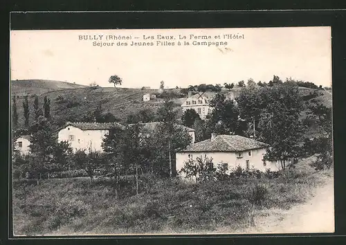AK Bully, Les Eaux, La Ferme et l`Hotel, Sejour des Jeunes Filles a la Campagne