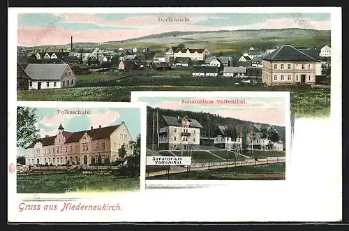 AK Niederneukirch, Dorfansicht, Sanatorium Valtenthal, Volksschule