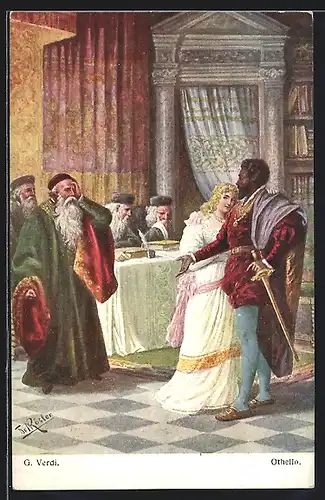 Künstler-AK Fr. Rösler: Szene aus der Oper Othello von Verdi