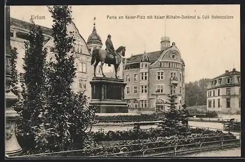 AK Erfurt, Partie am Kaiserplatz mit Kaiser Wilhelm-Denkmal und Cafe Hohenzollern