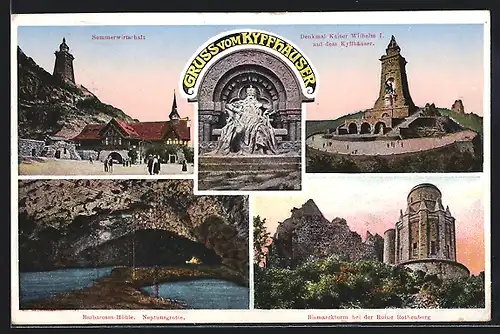 AK Kyffhäuser, Kaiser Wilhelm-Denkmal, Gasthaus, Neptunsgrotte, Bismarckturm