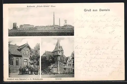 AK Banteln, Kaliwerk Frisch Glück Eime, Gasthof zum Bahnhof v. C. Eckermann, Schloss